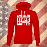 American Lives Matter Hoodie