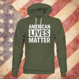 American Lives Matter Hoodie