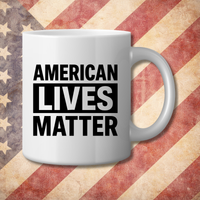 American Lives Matter Coffee Mug