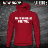 My Pronouns Are Nor/Mal Patriots Pledge Hoodie