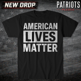 American Lives Matter T-shirt