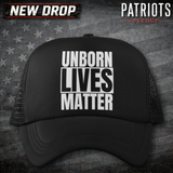Unborn Lives Matter Patriots Pledge Trucker Hat