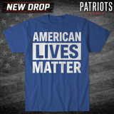 American Lives Matter T-shirt