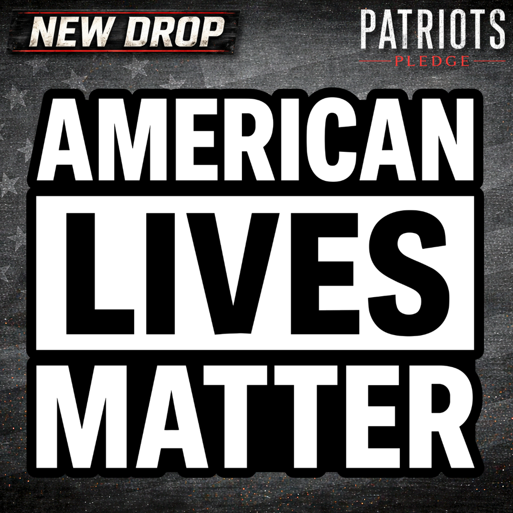 American Lives Matter Patriots Pledge Sticker