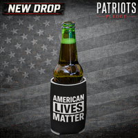 American Lives Matter Patriots Pledge Koozie Can Cooler