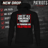 I Identify Conspiracy Theorist Patriots Pledge Hoodie