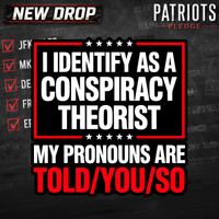 I Identify Conspiracy Theorist Patriots Pledge Sticker