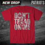 Don't Tread Iron Reserve Patriots Pledge T-shirt