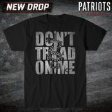 Don't Tread Iron Reserve Patriots Pledge T-shirt