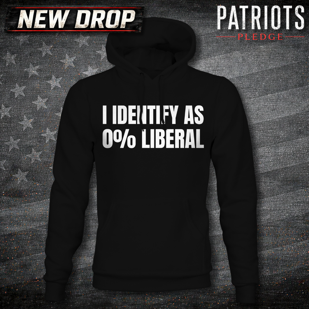 I Identify As 0% Patriots Pledge Hoodie